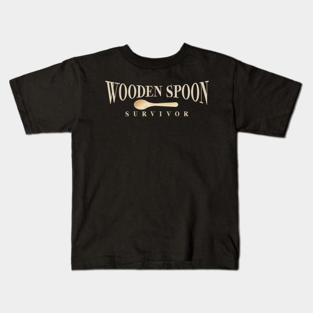 Wooden Spoon Survivor Kids T-Shirt by dentikanys